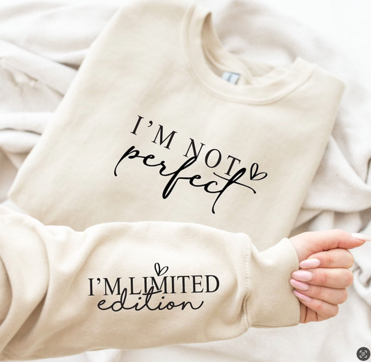 sweat-shirt   I'm not perfect